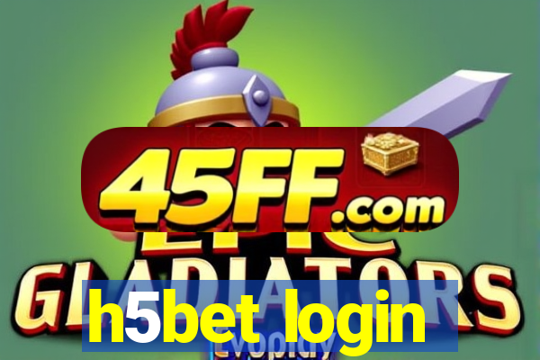 h5bet login